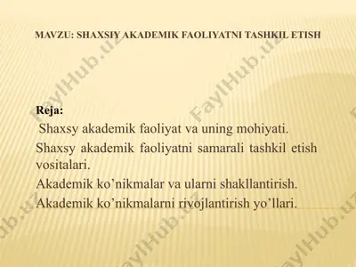 shaxsiy akademik faoliyatni tashkil etish — PPTX
