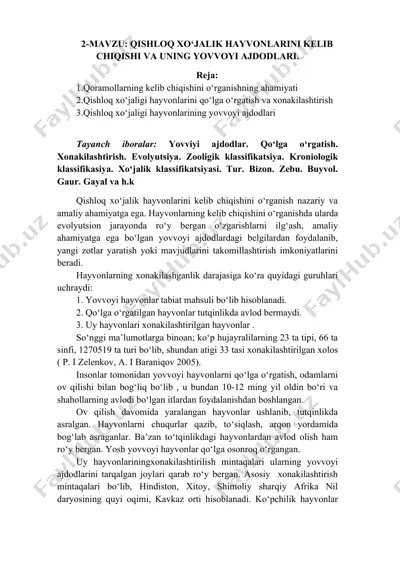 qishloq xo‘jalik hayvonlarini kelib chiqish va uning yovvoyi ajdodlari — DOCX