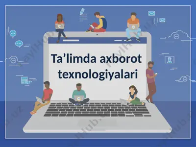 ta’limda axborot texnologiyalari — PPTX