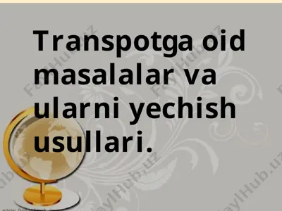 transport masalasi — PPTX