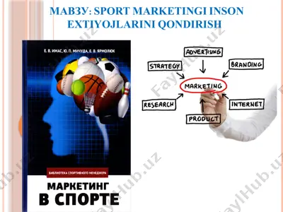 sport marketingi inson extiyojlarini qondirish — PPTX