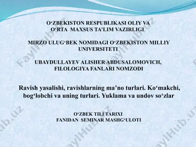 ravishyasalishi, ravishlarning ma’noturlari. ko‘makchi, bog‘lobchi va uning turlari. yuklama va undov so‘zlar. — PPTX