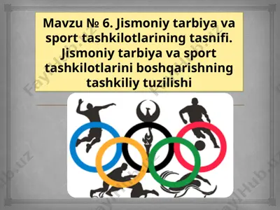jismoniy tarbiya va sport tashkilotlari — PPTX