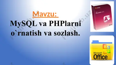 mysql va php o'rnatish — PPTX
