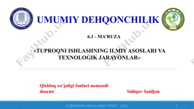 tuproqni ishlashning ilmiy asoslari va texnologik jarayonlar — PPTX