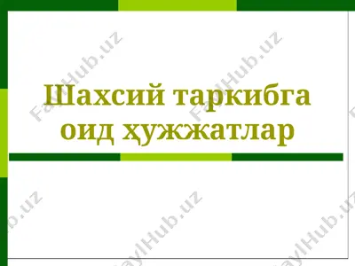 shaxsiy tarkibga oid hujjatlar — PPTX