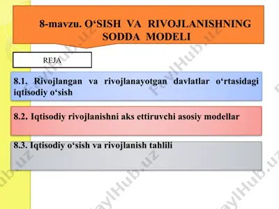 o‘sish va rivojlanishning sodda modeli — PPT