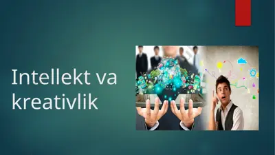 intellekt va kreativlik — PPTX