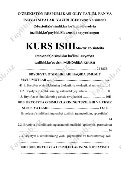 yo’sintoifa (moxtoifa)o’simliklar bo’limi –bryofyta tuzilishi,ko’payishi. — DOCX