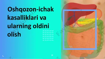 oshqozon-ichak kasalliklari va ularning oldini olish — PPTX