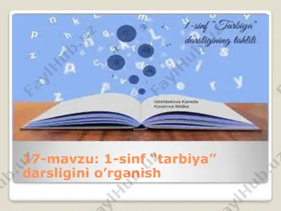 17-mavzu: 1-sinf “tarbiya” darsligini o'rganish — PPTX