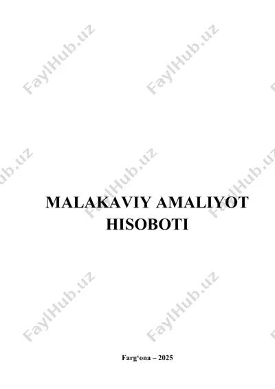 "rishton metal" mchjda amalga oshirilgan malakaviy amaliyot hisoboti — DOCX
