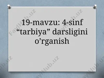 4-sinf "tarbiya" darsligi — PPTX