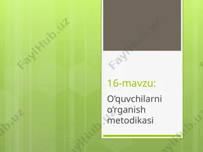 o’quvchilarnio’rganish metodikasi — PPTX
