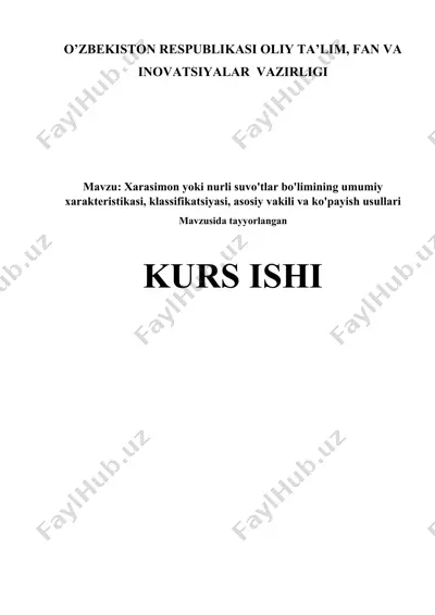 xarasimon yoki nurli suvo'tlar bo'limining umumiy xarakteristikasi, klassifikatsiyasi, asosiy vakili va ko'payish usullari — DOCX