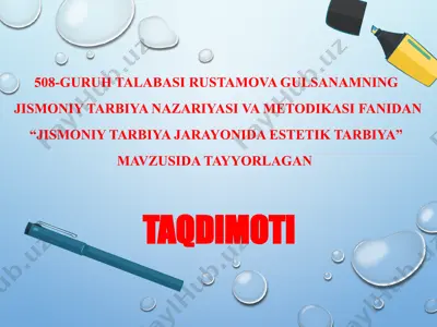 jismoniy tarbiya jarayonida estetik tarbiya mavzusida tayyorlagan taqdimoti — PPTX