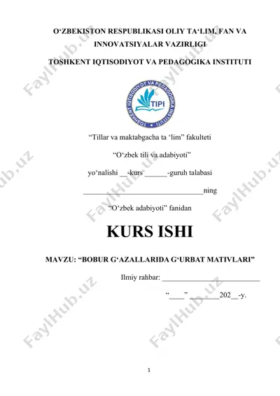 kurs ishi "bobur g‘azallarida g‘urbat mativlari" — DOCX