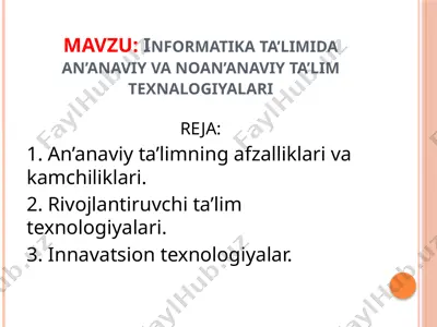 an'anaviy ta'lim texnologiyalari — PPTX