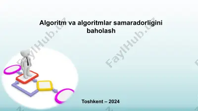 algoritm va algoritmlar samaradorligini baholash — PPTX