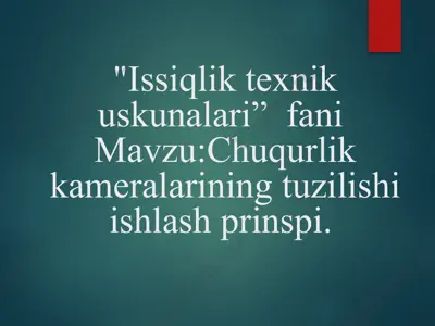 chuqurlik kameralari — PPTX
