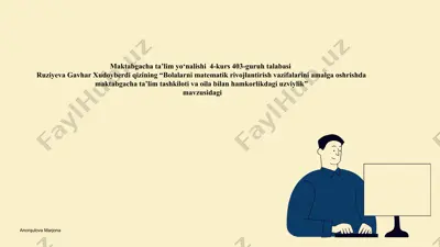bolalarni matematik rivojlantirishda maktabgacha ta'lim tashkiloti va oila bilan hamkorlikning ilmiy-nazariy asoslari — PPTX