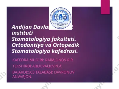 ortodontiya va ortopedik stomatologiya kafedrasi — PPTX
