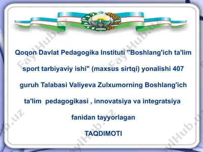 boshlang'ich ta'lim pedagogikasi va innovatsiya fanidan tayyorlagan taqdimot — PPTX