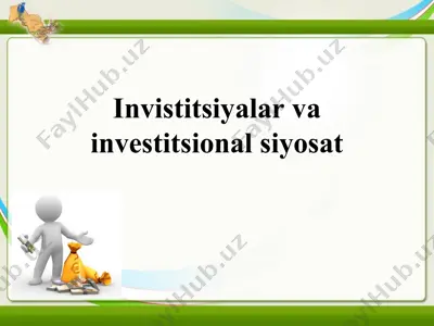 invistitsiyalar va investitsional siyosat — PPT