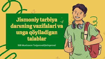 jismoniy tarbiya darsning vazifalari va unga qöyiladigan talablar — PPTX