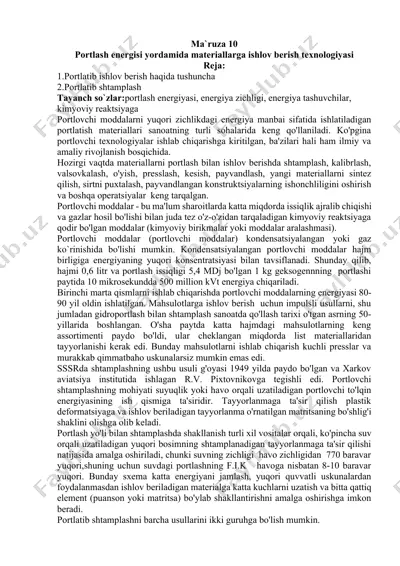 portlash energiyasi yordamida materiallarga ishlov berish texnologiyasi — DOCX
