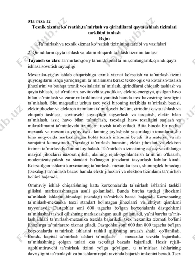 texnik xizmat ko`rsatish, ta`mirlash va qirindilarni qayta ishlash tizimlari tanlash — DOCX