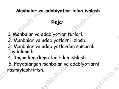 manbalar va adabiyotlar bilan ishlash — PPTX
