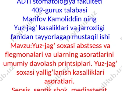 adtistomatologiyafakulteti 409-guruxtalabasi marifovkamoliddinning — PPTX