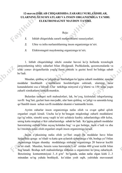 ishlab chiqarishda zararli nurlanishlar, ularning xususiyatlari va inson organizmiga ta’siri — DOCX