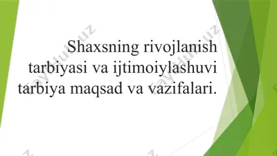 shaxsning rivojlanishi tarbiyasi va ijtimoiylashuvi tarbiyasi maqsadlari — PPTX