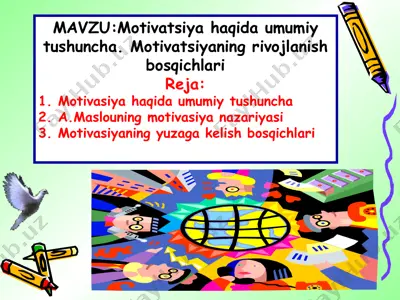 motivatsiya haqida umumiy tushuncha. motivatsiyaning rivojlanish bosqichlari — PPT