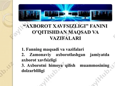 “axborot xavfsizligi” fanini o’qitishdan maqsad va vazifalari — PPTX