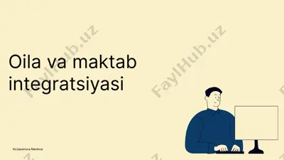 oila va maktab integratsiyasi — PPTX