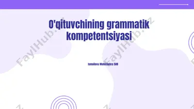 grammatika bilimlari va ularning ta'limdagi ahamiyati — PPTX
