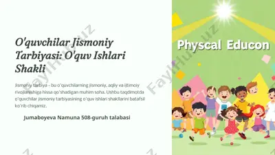 o'quvchilar jismoniy tarbiyasi: o'quv ishlari shakli — PPTX