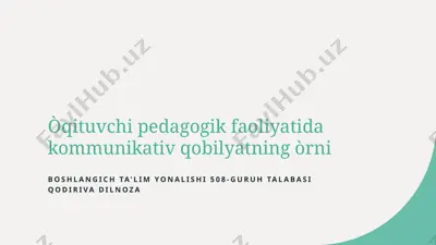 kommunikativ qobiliyatning ta'lim jarayonidagi o'rnini o'rganish — PPTX