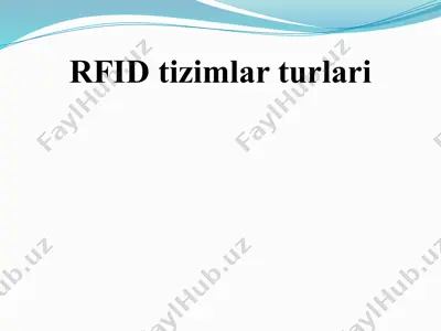 rfid tizimlar turlari — PPTX