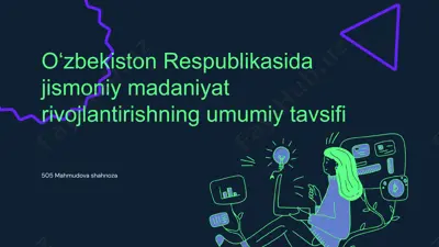 jismoniy madaniyat rivojlantirishning umumiy tavsifi — PPTX