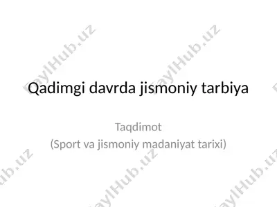 jismoniy tarbiya olimpiya tarixi — PPTX
