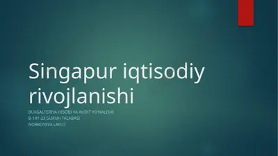 singapur iqtisodiy rivojlanishi — PPTX