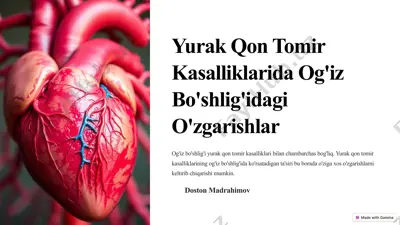 yurak qon tomir kasalliklarida og'iz bo'shlig'idagi o'zgarishlar — PPTX