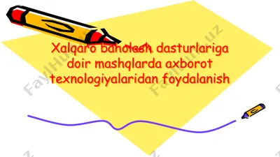 xalqaro baholash dasturlariga doir mashqlarda axborot texnologiyalaridan foydalanish — PPTX