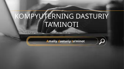 kompyuterning dasturiy ta’minoti 2 — PPTX