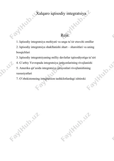 iqtisodiy intеgratsiya mohiyati va unga ta’sir etuvchi omillar — DOCX