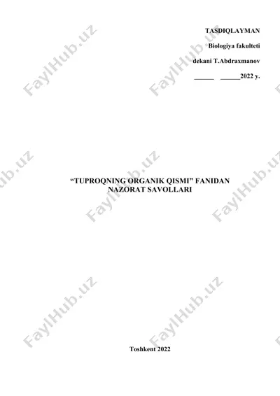 tuproqning organic qismi fanidan nazorat savollari — DOCX